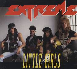 Extreme (USA) : Little Girls